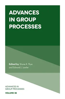 Fortschritte in Gruppenprozessen - Advances in Group Processes