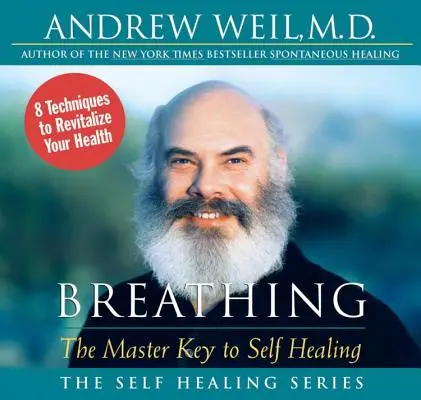 Atmung: Der Hauptschlüssel zur Selbstheilung - Breathing: The Master Key to Self Healing