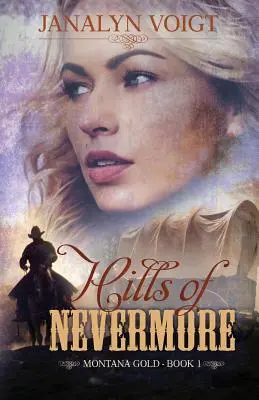 Die Hügel von Nevermore: Ein inspirierender historischer Liebesroman - Hills of Nevermore: An Inspirational Historical Romance