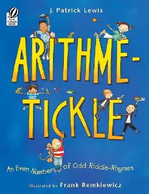 Arithmetik-Kitzel: Eine gerade Anzahl von ungeraden Rätsel-Reimen - Arithme-Tickle: An Even Number of Odd Riddle-Rhymes