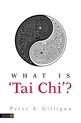 Was ist 'Tai Chi'? - What Is 'Tai Chi'?