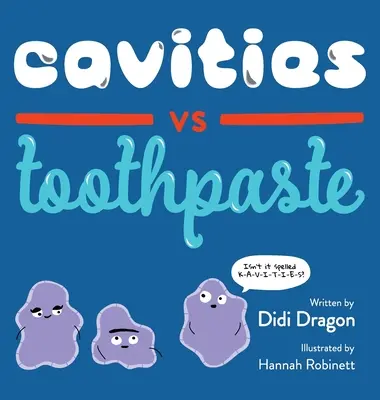 Karies vs. Zahnpasta - Cavities vs. Toothpaste