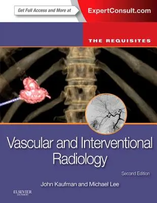 Vaskuläre und Interventionelle Radiologie: Die Requisiten - Vascular and Interventional Radiology: The Requisites