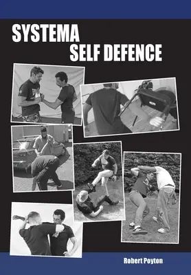 Systema Selbstverteidigung - Systema Self Defence