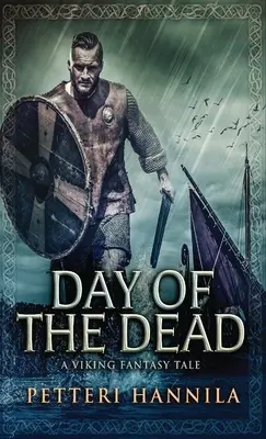 Tag der Toten: Ein Wikinger-Fantasy-Märchen - Day of the Dead: A Viking Fantasy Tale