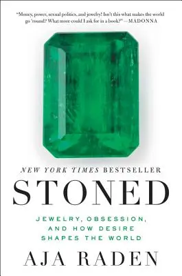 Stoned: Schmuck, Obsession und wie das Verlangen die Welt formt - Stoned: Jewelry, Obsession, and How Desire Shapes the World