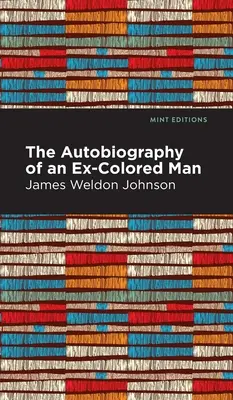 Die Autobiographie eines Ex-Farbigen - The Autobiography of an Ex-Colored Man