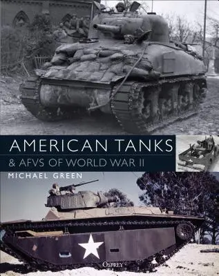 Amerikanische Panzer und Flugzeuge des Zweiten Weltkriegs - American Tanks & Afvs of World War II