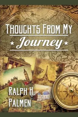 Gedanken von meiner Reise - Thoughts from My Journey