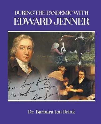 Während der Pandemie mit Edward Jenner - During the Pandemic with Edward Jenner