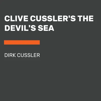 Clive Cusslers Das Teufelsmeer - Clive Cussler's the Devil's Sea