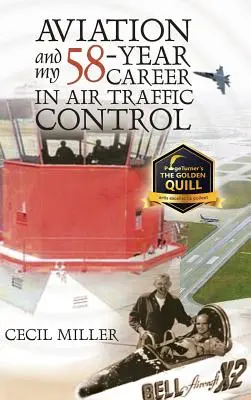 Luftfahrt und meine 58-jährige Karriere in der Luftverkehrskontrolle - Aviation and My 58-year Career in Air Traffic Control