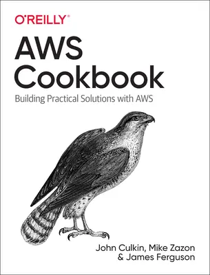 Aws Kochbuch: Rezepte für den Erfolg mit Aws - Aws Cookbook: Recipes for Success on Aws