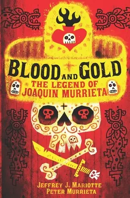 Blut und Gold: Die Legende von Joaquin Murrieta - Blood and Gold: The Legend of Joaquin Murrieta