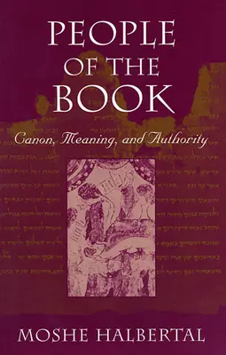 Menschen des Buches: Kanon, Bedeutung und Autorität - People of the Book: Canon, Meaning, and Authority