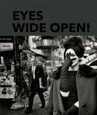 Augen weit offen! 100 Jahre Leica Fotografie - Eyes Wide Open! 100 Years of Leica Photography