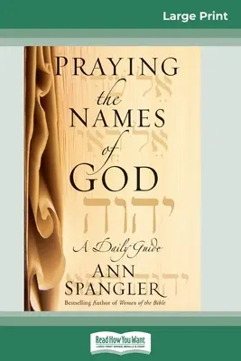 Die Namen Gottes beten (16pt Large Print Edition) - Praying the Names of God (16pt Large Print Edition)