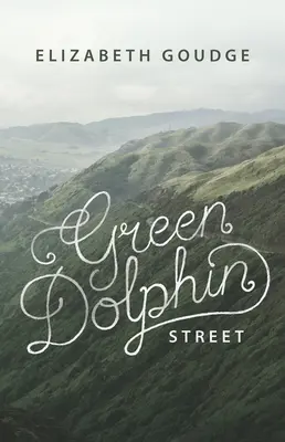 Die grüne Delphinstraße - Green Dolphin Street