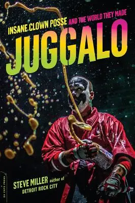 Juggalo: Insane Clown Posse und die Welt, die sie schufen - Juggalo: Insane Clown Posse and the World They Made