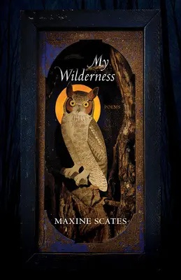 Meine Wildnis: Gedichte - My Wilderness: Poems