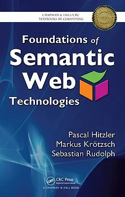 Grundlagen der Semantischen Web-Technologien - Foundations of Semantic Web Technologies