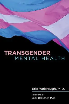Transgender Psychische Gesundheit - Transgender Mental Health