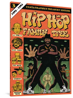 Hip Hop Familienstammbaum Buch 3: 1983-1984 - Hip Hop Family Tree Book 3: 1983-1984
