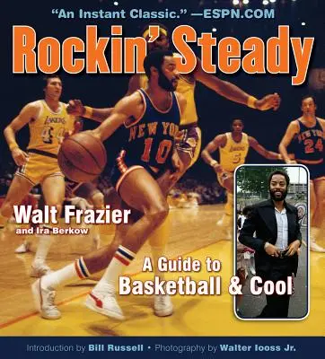 Rockin' Steady: Ein Leitfaden für Basketball & Coolness - Rockin' Steady: A Guide to Basketball & Cool