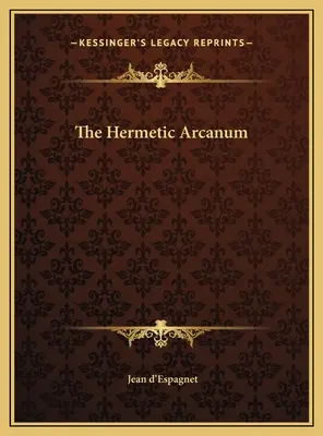 Das hermetische Arkanum - The Hermetic Arcanum