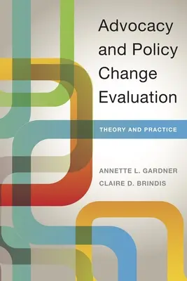Bewertung von Advocacy und politischem Wandel: Theorie und Praxis - Advocacy and Policy Change Evaluation: Theory and Practice