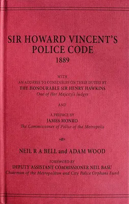 Howard Vincents Polizeigesetzbuch, 1889 - Howard Vincent's Police Code, 1889