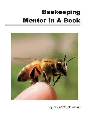 Mentor der Imkerei in einem Buch - Beekeeping Mentor in a Book