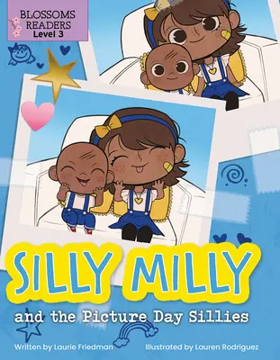 Silly Milly und die Picture Day Sillies - Silly Milly and the Picture Day Sillies