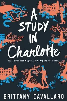 Eine Studie über Charlotte - A Study in Charlotte