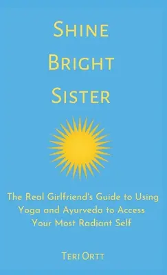 Strahlend helle Schwester - Shine Bright Sister