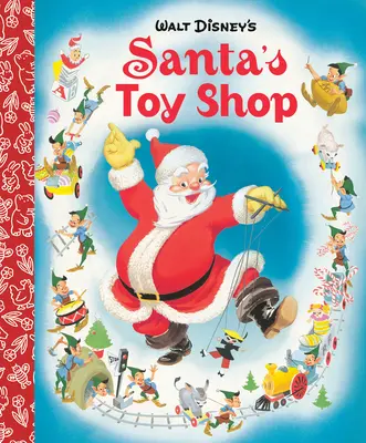 Santa's Toy Shop Kleines goldenes Pappbilderbuch (Disney Klassiker) - Santa's Toy Shop Little Golden Board Book (Disney Classic)