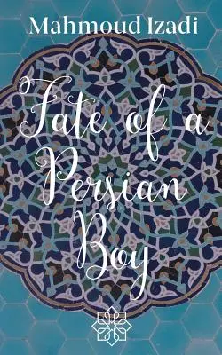 Das Schicksal eines persischen Jungen - Fate of a Persian Boy
