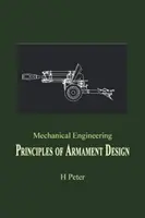 Maschinenbau: Prinzipien der Waffenkonstruktion - Mechanical Engineering: Principles of Armament Design
