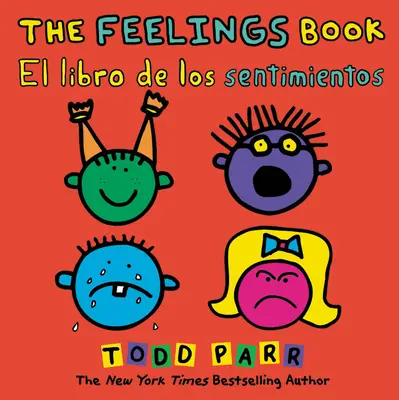 Das Gefühlsbuch / El Libro de Los Sentimientos - The Feelings Book / El Libro de Los Sentimientos