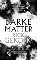 Darke Materie - Darke Matter