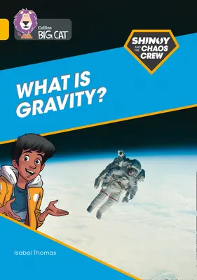 Shinoy und die Chaos-Crew: Was ist Schwerkraft? - Band 09/Gold - Shinoy and the Chaos Crew: What is gravity? - Band 09/Gold