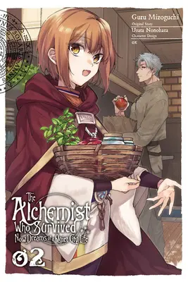 Der Alchimist, der überlebte, träumt jetzt von einem ruhigen Stadtleben, Band 2 (Manga) - The Alchemist Who Survived Now Dreams of a Quiet City Life, Vol. 2 (Manga)