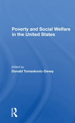 Armut und Sozialfürsorge in den Vereinigten Staaten - Poverty and Social Welfare in the United States