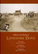 Ein Buch über die Entstehung von Lonesome Dove - A Book on the Making of Lonesome Dove