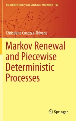Markov-Erneuerung und stückweise deterministische Prozesse - Markov Renewal and Piecewise Deterministic Processes