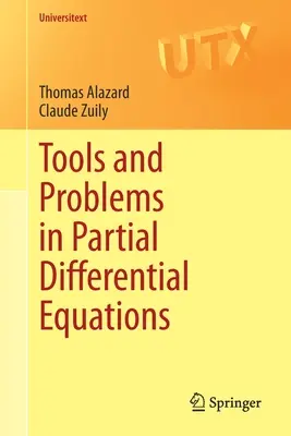 Werkzeuge und Probleme bei partiellen Differentialgleichungen - Tools and Problems in Partial Differential Equations