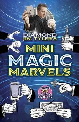 Diamond Jim Tylers Mini-Magie-Wunder - Diamond Jim Tyler's Mini Magic Marvels
