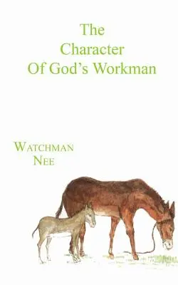 Der Charakter des Gottesarbeiters - The Character of God's Workman