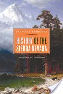 Geschichte der Sierra Nevada, überarbeitet und aktualisiert - History of the Sierra Nevada, Revised and Updated