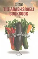 Das arabisch-israelische Kochbuch: Das Theaterstück - The Arab Israeli Cookbook: The Play